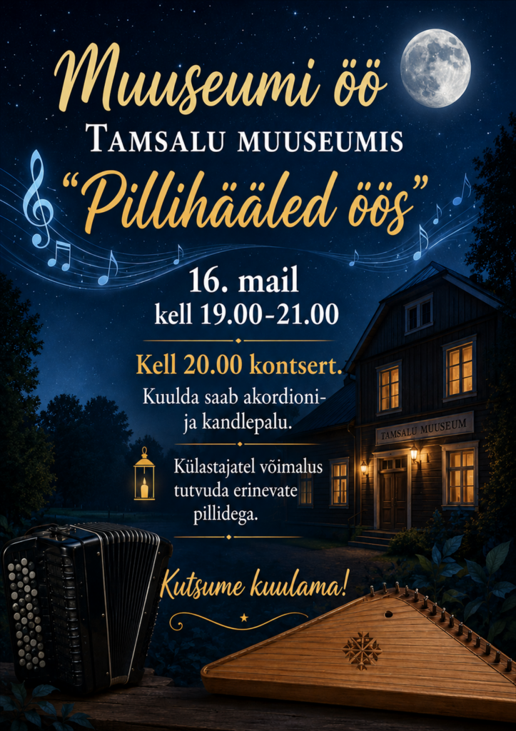 Sündmused Tamsalu muuseumis maikuus 2026